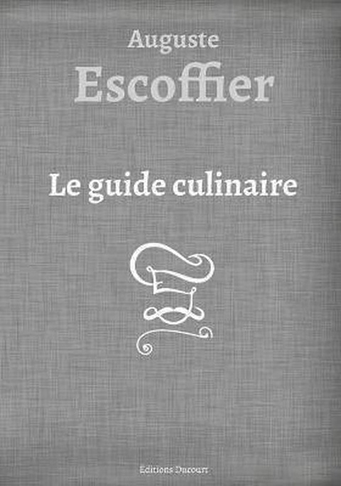 Het omslag van Escoffier's Le Guide Culinaire.