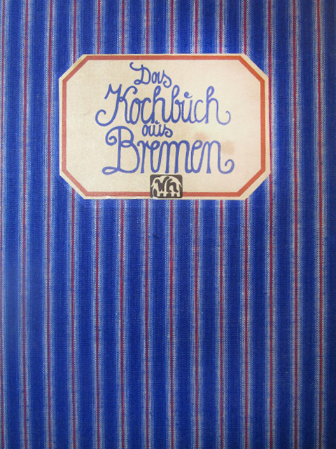 De omslag van Das Kochbuch aus Bremen.