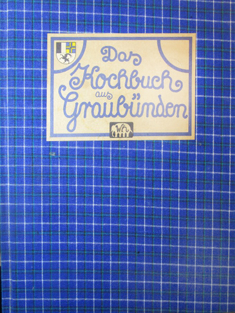 De omslag van Das Kochbuch aus Graubünden.